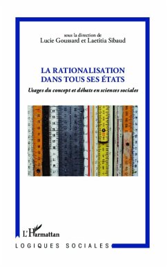 La rationalisation dans tous ses états - Goussard, Lucie