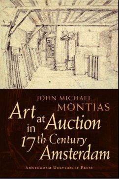 Art at Auction in 17th Century Amsterdam (eBook, PDF) - Montias, J.