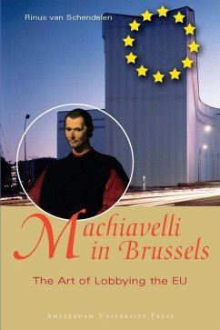 Machiavelli in Brussels (eBook, PDF) - Schendelen, Rinus Van