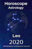 Leo Horoscope & Astrology 2020 (Your Complete Personology Guide, #8) (eBook, ePUB)