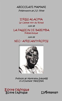 Idriss Alaoma Le Caïman noir du Tchad suivi de - Mamani, Abdoulaye