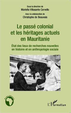 Cover Le passé colonial et les héritages actuels en Mauritanie