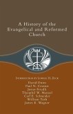 A History of the Evangelical and Reformed Church