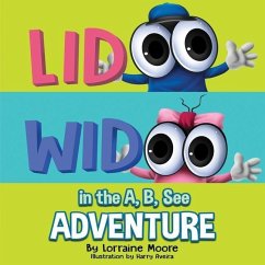 Lidoo Widoo in the A, B, See Adventure - Moore, Lorraine