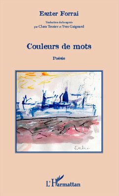 Couleurs de mots - Forrai, Eszter