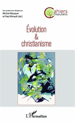 Evolution et christianisme - Mazoyer, Michel