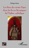 Les fêtes des saints Papes dans les livres liturgiques de l'Eglise catholique