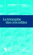 Le triomphe des crocodiles - Bild 1