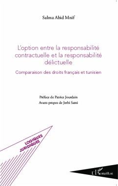 Cover L'option entre la responsabilité contractuelle et la responsabilité délictuelle