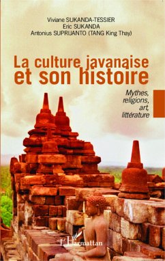 La culture javanaise et son histoire - Sukanda, Eric; Suprijanto, Antonius