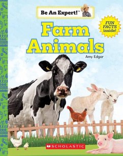 Farm Animals (Be an Expert!) - Edgar, Amy