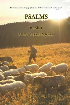 Psalms: Book 1 David's Original Collection - Farrar, Lucian