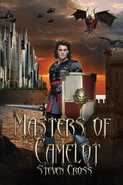 Masters of Camelot - Cross, Steven