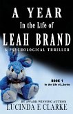 A Year in The Life of Leah Brand