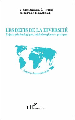 Les défis de la diversité - Riard, Émile-Henri; Gélinas, Claude; Jovelin, Emmanuel; Vatz Laaroussi, Michèle