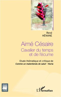 Aimé Césaire - Hénane, René