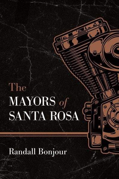 Mayors of Santa Rosa (eBook, ePUB)
