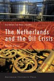 The Netherlands and the Oil Crisis (eBook, PDF)