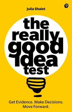 Really Good Idea Test, The - Shalet, Julia