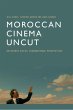 Moroccan Cinema Uncut - Bild 1