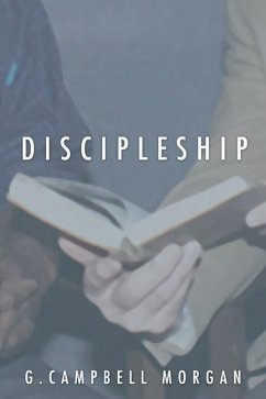 Discipleship - Morgan, G Campbell