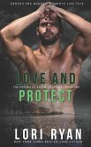 Love and Protect: a small town romantic suspense novel