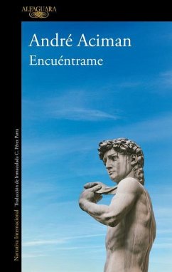 Encuéntrame / Find Me - Aciman, André