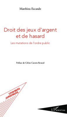 Droit des jeux d'argent et de hasard - Escande, Matthieu