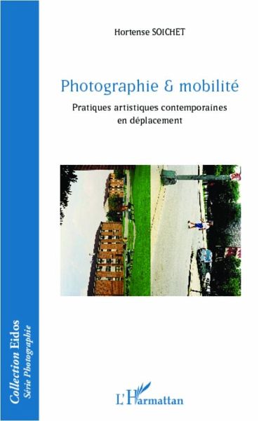 Photographie & mobilité Photographie & mobilité