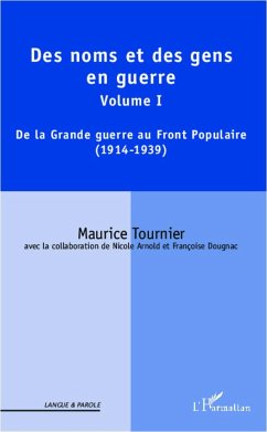 Des noms et des gens en guerre - Tournier, Maurice