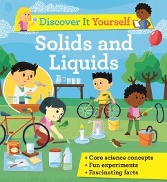 Discover It Yourself: Solids and Liquids - Glover, David