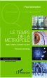 Le temps de la métropole - Bild 1