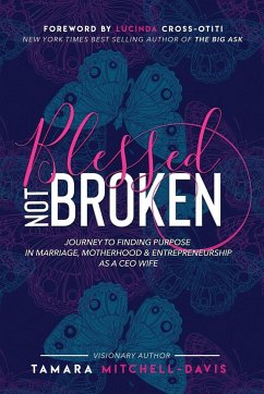 Blessed Not Broken - Mitchell-Davis, Tamara