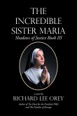 The Incredible Sister Maria