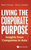 LIVING THE CORPORATE PURPOSE