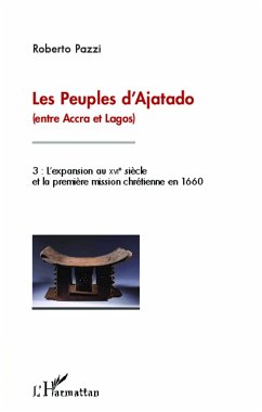 Les peuples d'Ajatado (entre Accra et Lagos) (Tome 3) - Pazzi, Roberto