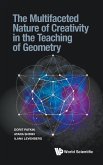 The Multifaceted Nature of Creativity in the Teaching of Geometry