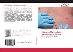 Historia Natural del Melanoma cutáneo - Rodriguez Morales, José R.