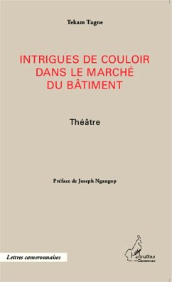 Intrigues de couloir dans le marché du bâtiment - Tagne, Tekam