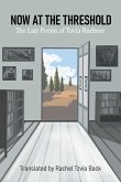 Now at the Threshold