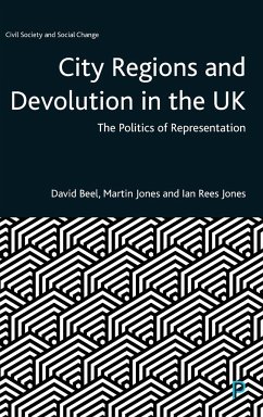 City Regions and Devolution in the UK - Beel, David (Manchester Metropolitan University); Jones, Martin (Staffordshire University); Rees Jones, Ian (WISERD, Cardiff University)