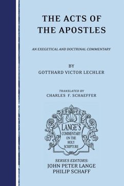 The Acts of the Apostles: An Exegetical and Doctrinal Commentary - Lechler, Gotthard Victor