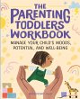The Parenting Toddlers Workbook - Bild 1