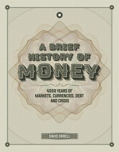 A Brief History of Money - Orrell, David