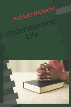 Understanding Life - Ngobeni, Kuhlula