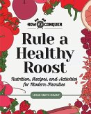 Rule a Healthy Roost