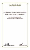 La réhabilitation des personnes porteuses d'une trisomie 21