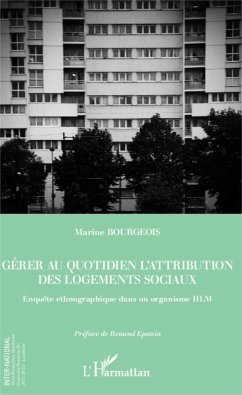 Gérer au quotidien l'attribution des logements sociaux - Bourgeois, Marine