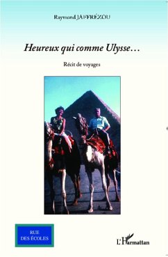 Heureux qui comme Ulysse... - Jaffrézou, Raymond