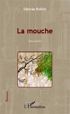 La mouche - Boillot, Désirée